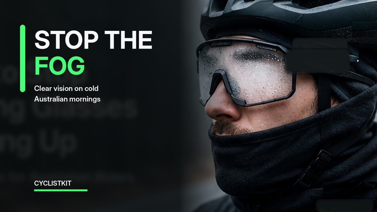 Cyclist wearing fogged cycling glasses on a cold Australian winter morning